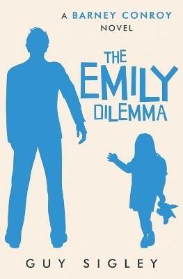 The Emily Dilemma - Guy Sigley - cover