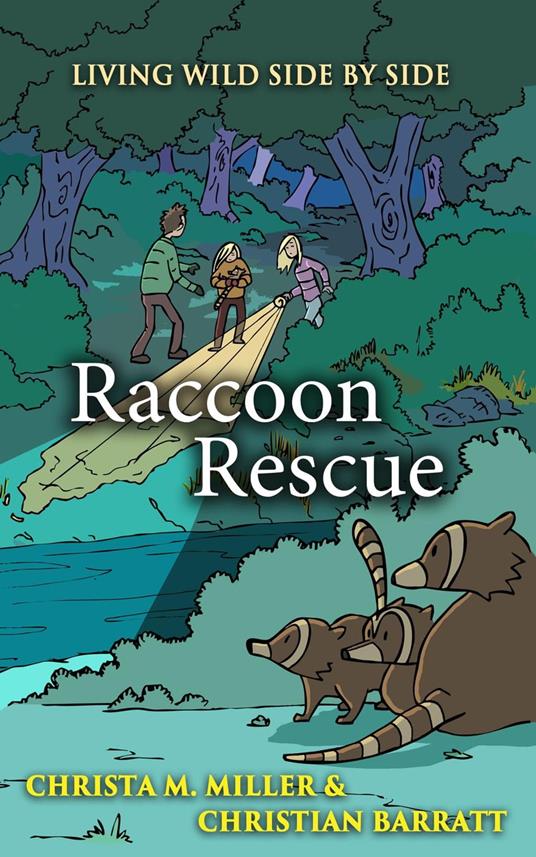 Raccoon Rescue - Christa Miller - ebook