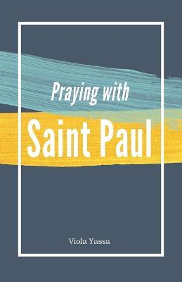 Praying with Saint Paul - Viola Yassa - cover