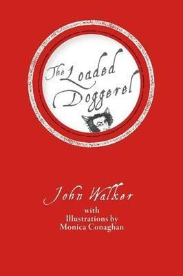The Loaded Doggerel - John Walker - cover