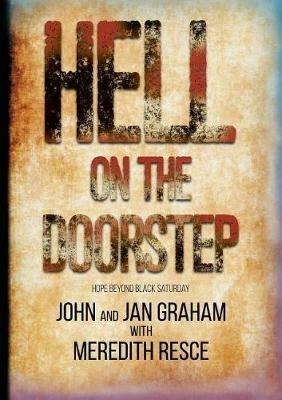 Hell on the Doorstep - John Graham,Jan Graham,Meredith E Resce - cover