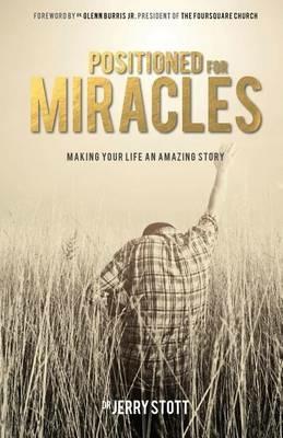 Positioned for Miracles - Dr Jerry Stott - cover