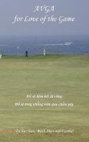 Australian Vietnamese Golf Association (AVGA): For Love of the Game
