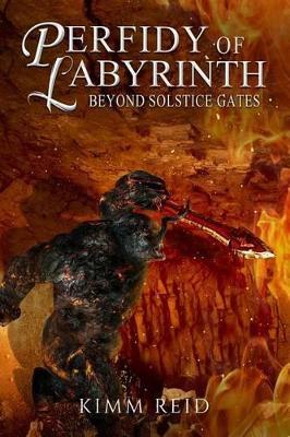Perfidy of Labyrinth - Kimm Reid - cover
