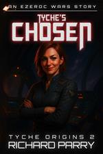 Tyche's Chosen