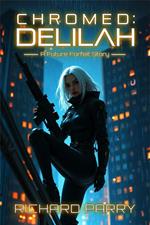 Chromed: Delilah