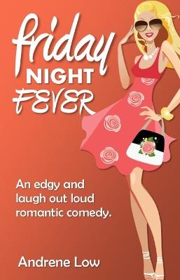 Friday Night Fever - Andrene Low - cover