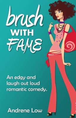 Brush With Fame - Andrene Low - cover
