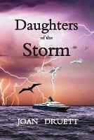 Daughters of the Storm - Joan Druett - cover
