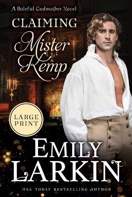 Claiming Mister Kemp - Emily Larkin - cover