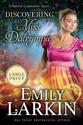 Discovering Miss Dalrymple - Emily Larkin - cover