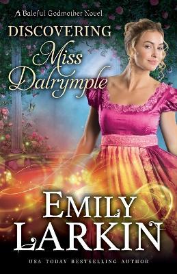 Discovering Miss Dalrymple - Emily Larkin - cover