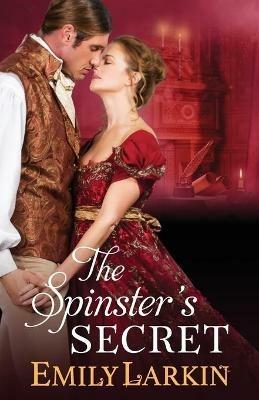 The Spinster's Secret - Emily Larkin - cover