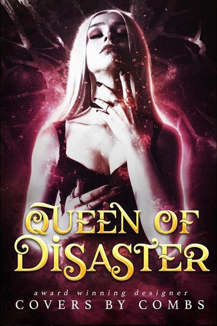 Queen of Disaster
