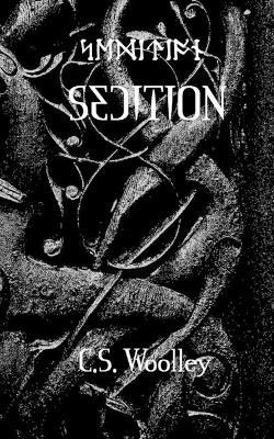Sedition: Redemption Comes in Many Forms - C S Woolley - cover