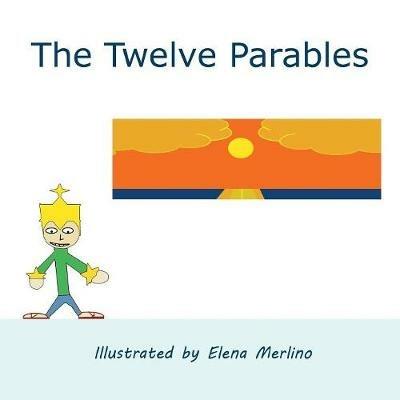 The Twelve Parables - cover
