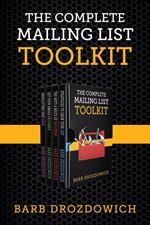 The Complete Mailing List Toolkit: A box set