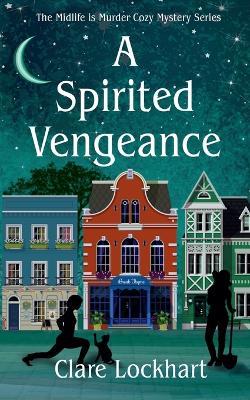 A Spirited Vengeance - Clare Lockhart - cover