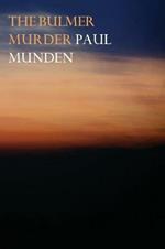The Bulmer Murder