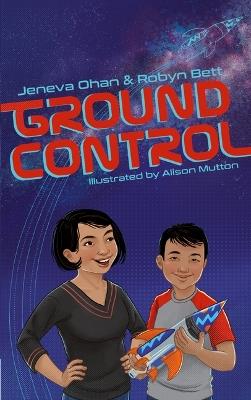 Ground Control - Brightwater Care Group,Robyn Bett,Jeneva Ohan - cover
