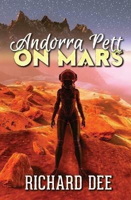 Andorra Pett on Mars - Richard Dee - cover