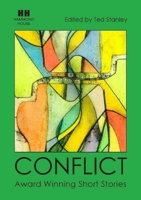 Conflict - Award Winning Short Stories - Ted Stanley - cover