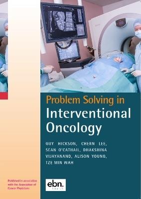 Problem Solving in Interventional Oncology - cover