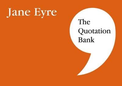 The Quotation Bank: Jane Eyre GCSE Revision and Study Guide for English Literature 9-1 - cover