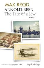Arnold Beer: The Fate of a Jew