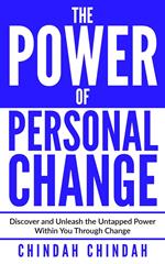 The Power Of Personal Change