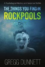 The Things You Find in Rockpools