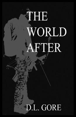 The World After - D. L. Gore - cover
