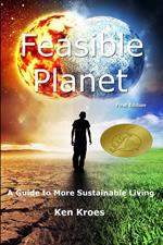Feasible Planet - A Guide to More Sustainable Living