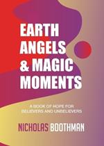 Earth Angels & Magic Moments