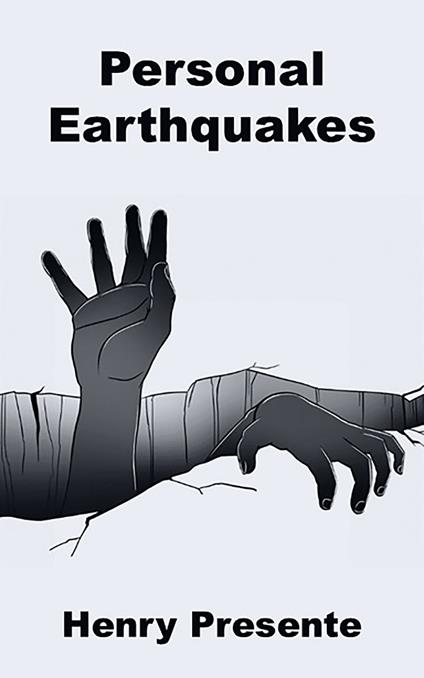 Personal Earthquakes