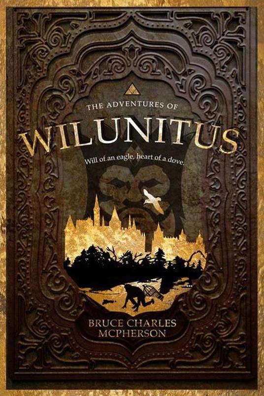 The Adventures of Wilunitus - Bruce Charles McPherson - ebook