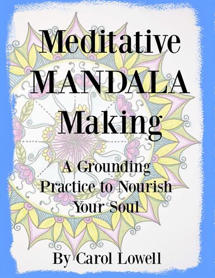 Meditative Mandala Making