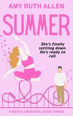 Summer: A Small Town Sweet Romance