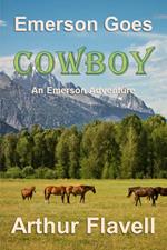 Emerson Goes Cowboy