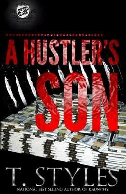 A Hustler's Son (The Cartel Publications Presents) - T Styles - cover