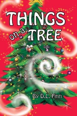 Things on a Tree - D L Finn - cover