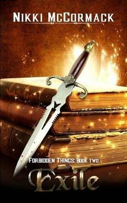Exile: Forbidden Things Book Two - Nikki McCormack - cover
