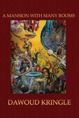 A Mansion With Many Rooms - Dawoud Kringle - cover