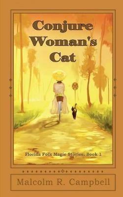 Conjure Woman's Cat - Malcolm R Campbell - cover