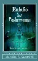 Eulalie and Washerwoman - Malcolm R Campbell - cover