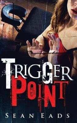 Trigger Point - Sean Eads - cover