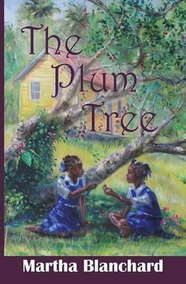 The Plum Tree - Martha Agnes Blanchard - cover