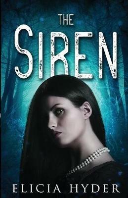 The Siren - Elicia Hyder - cover