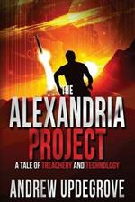The Alexandria Project: A Tale of Treachery and Technology