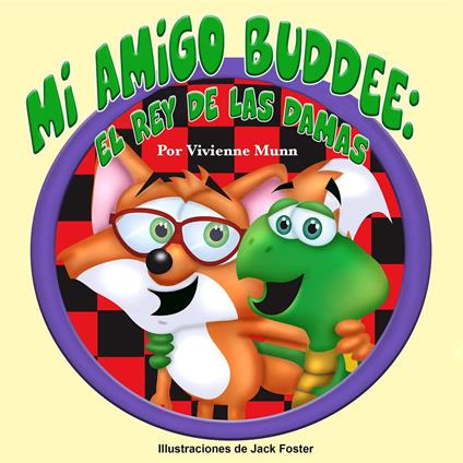 Mi Amigo Buddee - Vivienne K Munn,Jack Foster - ebook